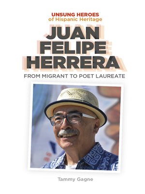 cover image of Juan Felipe Herrera: From Migrant to Poet Laureate